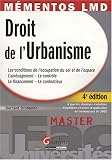 Revue Gualino éditeur  / Droit de l'Urbanisme : les conditions de l'occupation du sol et de l'espace ; L'aménagement - Le contrôle ; Le financement - Le contentieux