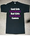 GOOD GIRLS GO TO HEAVEN BAD GIRLS GO TO RAVENS GAMES NAUGHTY DEVILISH LADY T SHIRT jersey