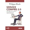 Service compris 2.0 : 360 id�es pour am�liorer la qualit� de service � l'heure d'internet