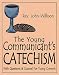 The Young Communicant's Catechism
