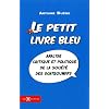 Le petit livre bleu - Analyse critique et politique de la soci�t� des schtroumpfs