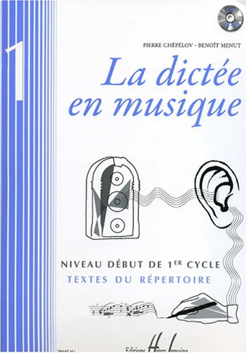 La dictée en musique Volume 1 