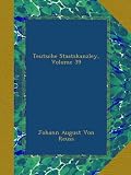 Produkt-Bild: Teutsche Staatskanzley, Volume 39