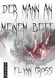 Der Mann an meinem Bett