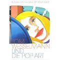 Tom Wesselmann und die Pop Art