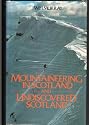 Mountaineering in Scotland and Undiscovered Scotland