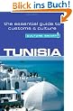 Tunisia  - Culture Smart!: the essential guide to customs & culture: The Essential Guide to Customs and Culture