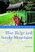 Explorer's Guide Blue Ridge and Smoky Mountains (Fourth Edition)  (Explorer's Complete)