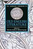 Buy : The Cambridge Companion to Old English Literature (Cambridge Companions to Literature)
