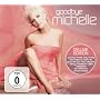 Goodbye Michelle (Deluxe Edt.)
