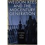 Weldon Kees and the Midcentury Generation: Letters, 1935-1955