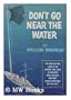 Don't Go Near the Water