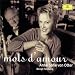 Classical Music : Mots D’Amour: Songs By Cecile Chaminade