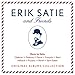 Erik Satie & Friends