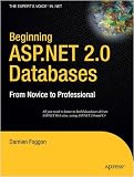 Beginning ASP.NET 2.0 Databases: From Novice to Professional