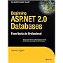Beginning ASP.NET 2.0 Databases: From Novice to Professional