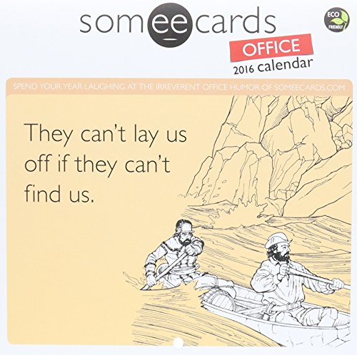 2016 someecards office mini calendar