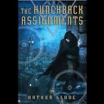 The Hunchback Assignments | Arthur Slade