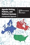 Agenda setting, policies, and political systems : a comparative approach