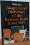 Biographical Dictionary of the Extreme Right Since 1890