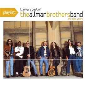 Playlist: The Best Of The Allman Brothers Band: The Epic Years