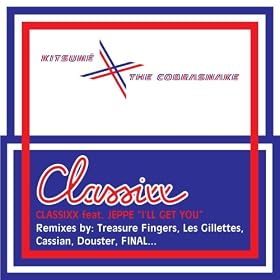 Kitsun� x The Cobrasnake: I'll Get You Remixes (feat. Jeppe) - EP