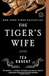 The Tiger's Wife: A Novel