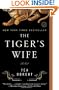 The Tiger's Wife: A Novel