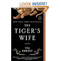 The Tiger's Wife: A Novel