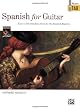 Spanish for Guitar -- Masters in Tab: Easy to Intermediate Solos by the Spanish Masters