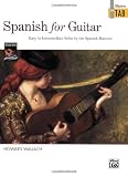 Spanish for Guitar: Easy to Intermediate Solos by the Spanish Masters (Masters in Tab)
