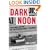 Dark Noon