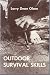 Outdoor Survival Skills - Illustrated