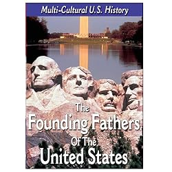The History of the United States - The Founding Fathers of the US