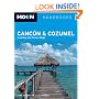 Moon Cancun and Cozumel: Including the Riviera Maya (Moon Handbooks)