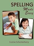 Spelling Made Easy: The Homonym Way to Better Spelling