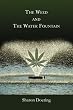 The Weed and the Water Fountain