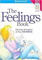 Feelings Book (The Care & Keeping Of Your Emotions) (Illustrated) (Paperback)