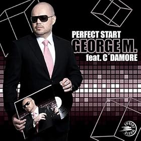 Perfect Start : The Remixes (feat. C'Damore)