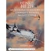 Heinkel He 219: An Illustrated History of Germany's Premier Nightfighter