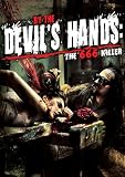 By The Devils Hand: The 666 Killer