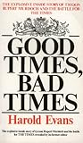 Good times, bad times