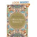To Bless the Space Between Us: A Book of Blessings