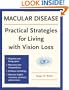 Macular Disease: Practical Strategies for Living with Vision Loss