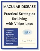 Macular Disease: Practical Strategies for Living with Vision Loss