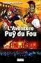 L'aventure de Puy du Fou (grands caract�res)