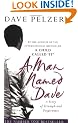 A Man Named Dave: A Story of Triumph and Forgiveness