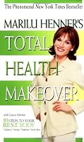 Marilu Henner's Total Health Makeover