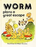 Worm plans a great escape