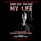 Sherlock Holmes: My Life | [Lawrence Spencer]
